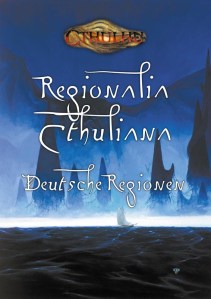 Cthulhu: Regionalia Cthuliana – Deutsche Regionen