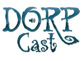 DORP Cast Type WORK IN PROGRESS
