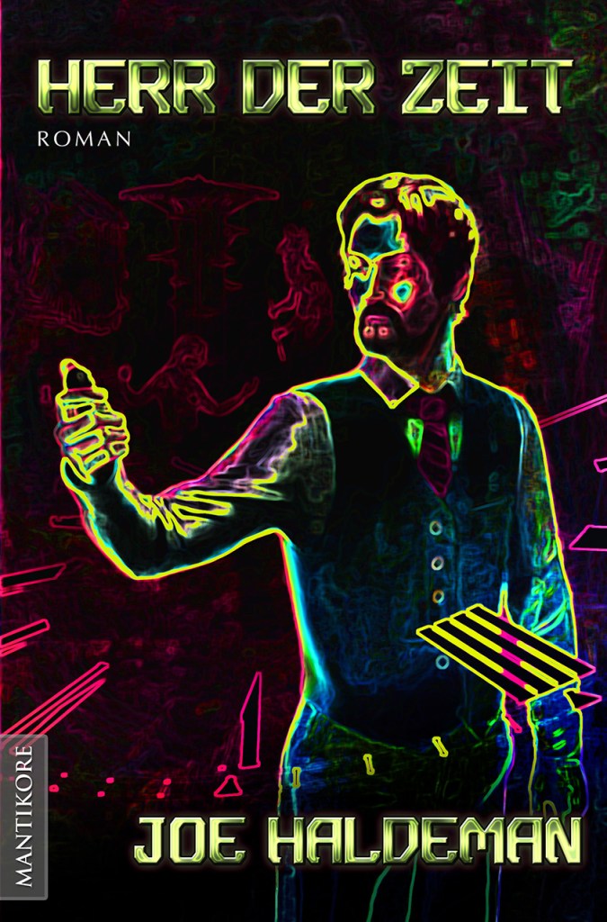 Joe Haldeman: Herr der Zeit – die Neuauflage