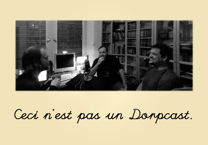 ceci-nest-pas-un-dorpcast
